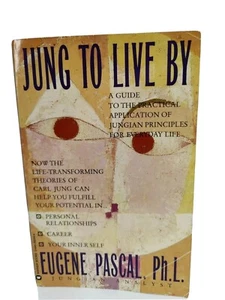JUNG TO LIVE BY A Guide to the Practical Application By Eugene Pascal 1992 - Foto 1 di 7