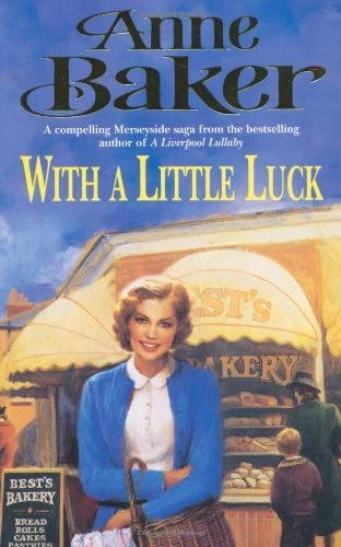 With a Little Luck By  Anne Baker. 9780747261391 - Image 1 of 1