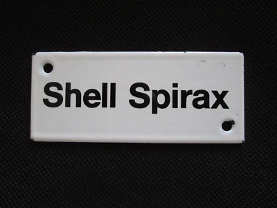 Emailschild Shell Spirax siehe Fotos - Bild 1 von 2