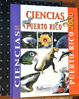 2000 CIENCIAS EN NUESTRO PUERTO RICO Elemental o Intermedia EDICION REVISADA - Image 1 of 4