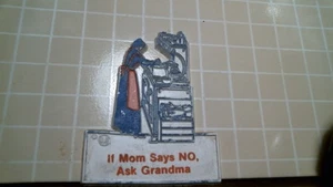 VINTAGE GUMMIMAGNET "IF MOM SAYS NO ASK OMA" - NEU - Bild 1 von 1