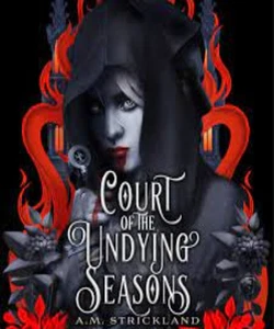 Court of the Undying Seasons – A. M. Strickland: SIGNED UK First Edition HB 1/1 - Picture 1 of 1