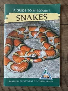 Rare A GUIDE TO MISSOURI'S SNAKES 2017 MODC Illustrated Copperheads Rattlesnakes - Picture 1 of 3