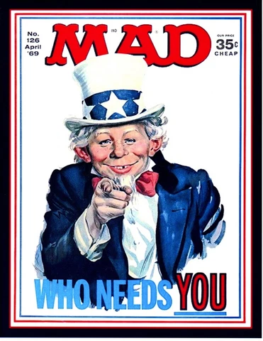 ALFRED E. NEWMAN MAD MAGAZINE WHO NEEDS YOU  8.5X11 GLOSSY PHOTO  REPRINT Cover