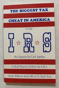 The Biggest Tax Cheat in America Is the I.R.S. - Picture 1 of 8