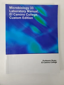 Microbiology 33 Laboratory Manual El Camino College Custom Edition - Picture 1 of 8