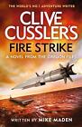 Mike Maden / Clive Cussler's Fire Strike9780241659946