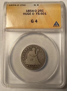 1854-O Huge O Seated Liberty Quarter ANACS G4 FS-501 - Bild 1 von 4