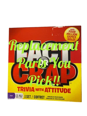Fact or Crap Board Game Trivia with Attitude Replacement Parts Pieces You Pick - Image 1 of 2