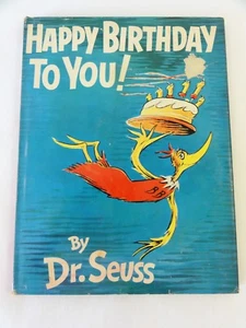 Happy Birthday to You! by Dr. Seuss - HCDJ - True First Edition, First Printing - Imagen 1 de 12