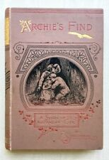 Archie's Find: A Story of Australian Life by Eleanor Stredder 1890 illustrated