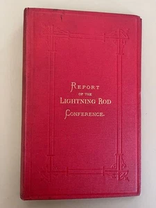 1882 Report Of The Lighting Rod Conference Hardcover 1st. Edition -Free Shipping - Picture 1 of 23