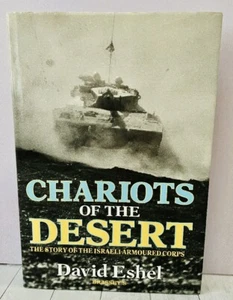 CHARIOTS OF THE DESERT Story of Israeli Armoured Corps Arab Israeli WAR 1st - Picture 1 of 8