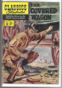 CLASSICS ILLUSTRATED #19 THE COVERED WAGON - Picture 1 of 1