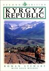 Kyrgyzstan Republic: Heart of Central Asia (Odyssey Guides) By R