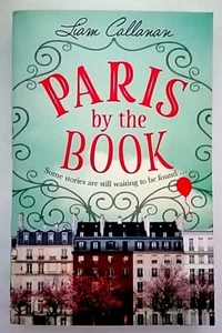 Paris by the Book by Liam Callanan (Paperback, 2019) - Picture 1 of 1