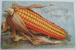 Vintage 1900’s Thanksgiving Greetings Postcard With Corn Ear - Bild 1 von 8