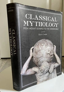 Classical Mythology : From Mount Olympus to the Underworld by Nancy Conner 1st - Picture 1 of 3
