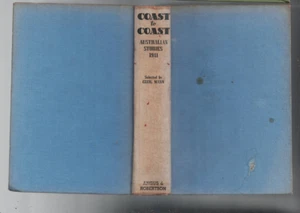 AUSTRALIANA ,COAST TO COAST , AUSTRALIAN STORIES , 1941 sel by CECIL MANN - Foto 1 di 2