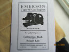 1914 Emerson Type S Gas Engine Instruction/ Parts  Manual 