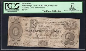1840 $2 THE PHENIX BANK PHILLIPSBURGH, VERMONT OBSOLETE NOTE PCGS FINE-15 - Picture 1 of 2