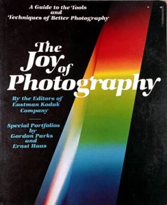 The Joy of Photography by the Editors Eastman Kodak Co. / 1979 Paperback - Bild 1 von 1