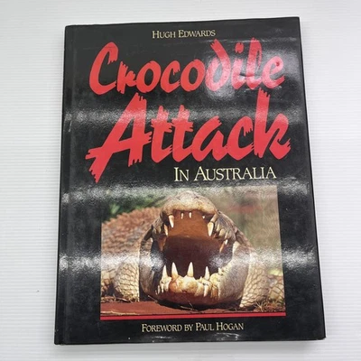 Crocodile Attack in Australia by Hugh Edwards Hardcover Book - image 1 of 4