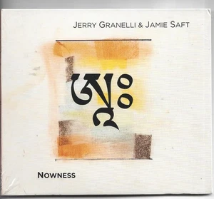 JERRY GRANELLI & JAMIE SAFT - NOWNESS!! NEU!!!! - Bild 1 von 2