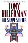 The Shape Shifter - Hardcover By Hillerman, Tony - GOOD
