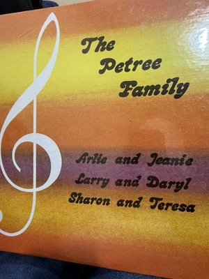 The Petree Family—-gospel LP New Sealed Foto 1 de 2