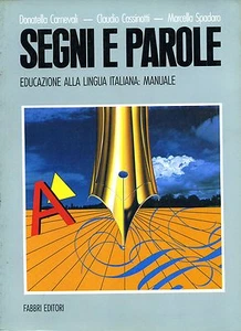 LIBRO - SEGNI E PAROLE - Educazione alla Lingua Italiana - Manuale - Picture 1 of 1
