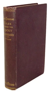Three Thousand Miles through the Rocky Mountains (1869) - Imagen 1 de 6