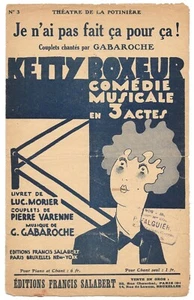 Je n'ai pas fait ça pour ça ! Livret Luc MORIER Musique G. GABAROCHE en 1927 - Picture 1 of 2