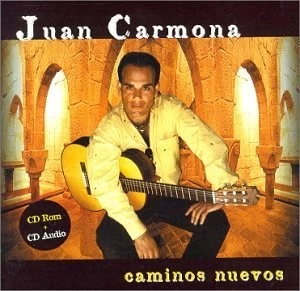 JUAN CARMONA - Caminos Nuevos - 2 CD - Enhanced - **BRAND NEW/STILL SEALED** Foto 1 de 1
