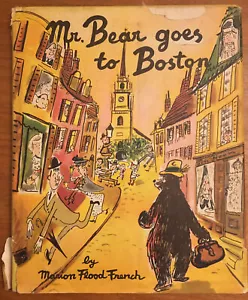 Mr. Bear goes to Boston by Marion Flood French 1955 - Foto 1 di 16