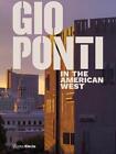 Gio Ponti in the American West by Taisto Makela (English) Hardcover Book