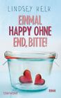 Einmal Happy ohne End, bitte!: Roman Lindsey Kelk