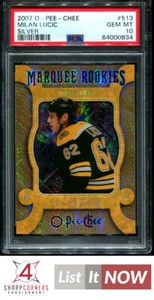 2007 O-PEE-CHEE SILVER #513 MILAN LUCIC RC POP 3 PSA 10 H3374633-834