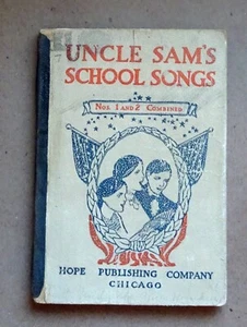 Uncle Sam's School Songs Nos 1 and 2 Combined, 1910, words and music - Picture 1 of 4
