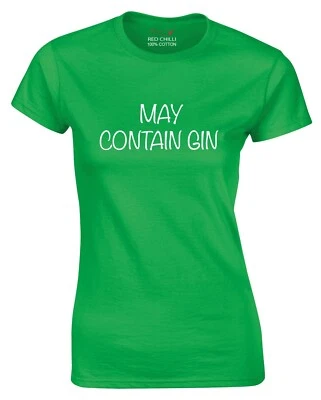 RED CHILLI APPAREL MAY CONTAIN GIN LADIES T-SHIRT SLOGAN FUNNY GIFT