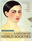A History of World Societies, Volume 2 by Merry E. Wiesner-Hanks (English) Paper