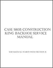 Service Repair Manual Fits Case 580 B 580B Construction KING Backhoe Loader