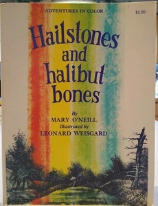 Hailstones and Halibut Bones, by Mary O’Neil, paperback 1961 - Imagen 1 de 4
