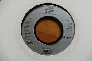 D J MIKO 1994 WHAT'S UP RADIO MIX 45 rpm VINYL SINGLE 7" EXL RECORD