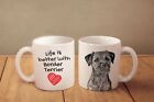 Border Terrier - ceramic cup, mug "Life is better", AU