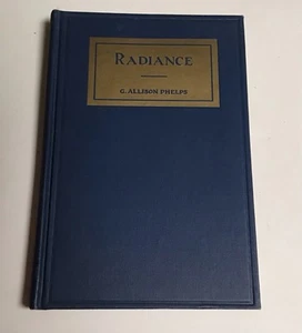 RADIANCE: Erstausgabe signiertes Exemplar von G. Allison Phelps - Bild 1 von 15