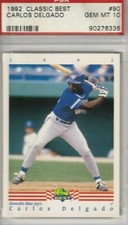 Carlos Delgado 1992 Classic Best  Dunedin Blue Jays Card #90 GEM MT 10
