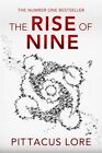 The Rise of Nine (Lorien Legacies 3) By Pittacus Lore