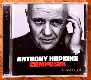 SIR ANTHONY HOPKINS—COMPOSER (2012) IMPORT CD—BIRMINGHAM SYMPHONY ORCHESTRA—XLNT - Imagen 1 de 2
