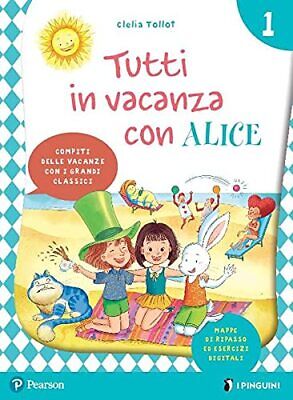 9788891908940 Tutti In Vacanza Con Alice. Per La Scuola Elementa...book (Vol. 1) • 7€